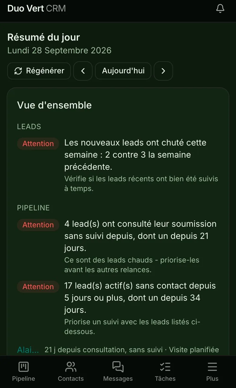 Le résumé du jour sur un téléphone : ce qui demande de l'attention, les demandes chaudes à appeler d'abord et celles qui dorment.